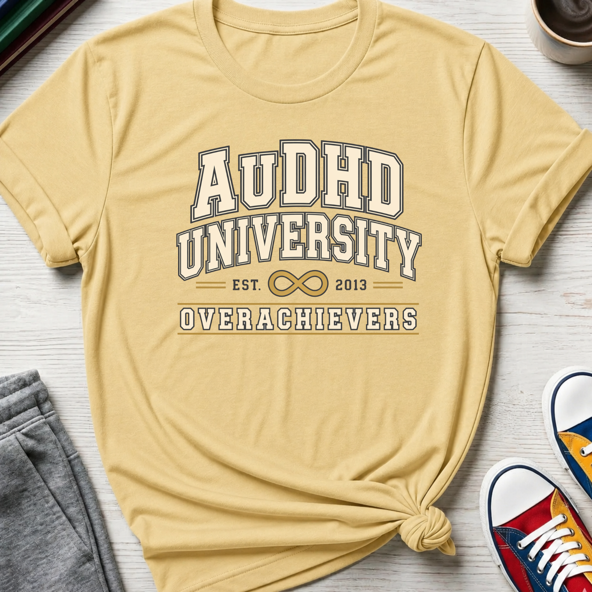 AuDHD University Overachievers | T-Shirt