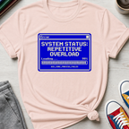 OCD Error Repetitive Overload | T-Shirt
