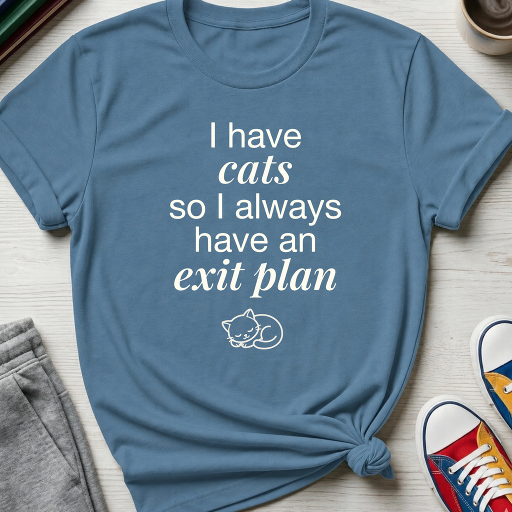 Exit Plan - Cats | T-Shirt