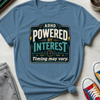 ADHD Powered by Interest | T-Shirt