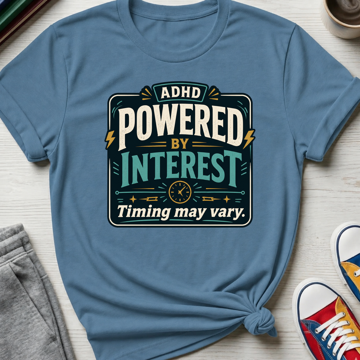 ADHD Powered by Interest | T-Shirt