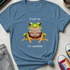 Trust Me I'm Unstable Tree Frog | T-Shirt