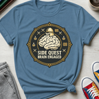 Side Quest Brain Engaged | T-Shirt