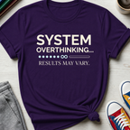 System Overthinking | T-Shirt