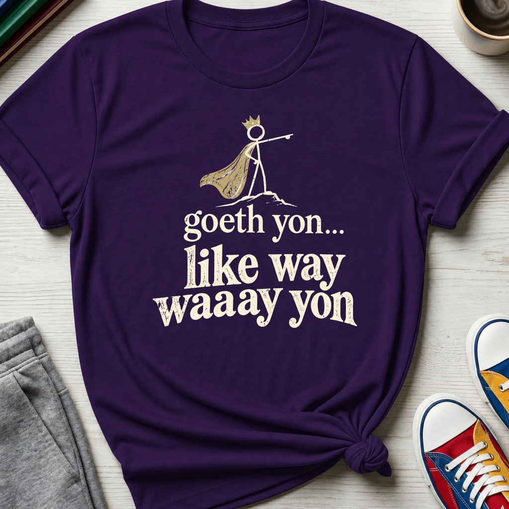 Goeth Yon | T-Shirt