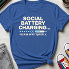Social Battery Charging | T-Shirt