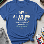 Excellent Taste in Side Quests | T-Shirt