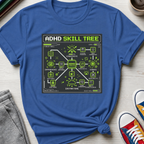 ADHD Skill Tree | T-Shirt