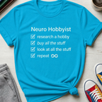 Neuro Hobbyist | T-Shirt