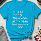 Voices Keep Me Company | T-Shirt