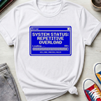 OCD Error Repetitive Overload | T-Shirt