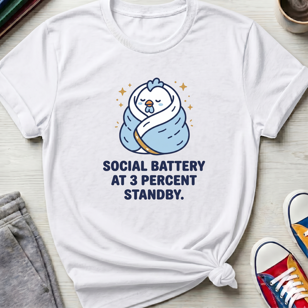 Social Battery 3 Percent Chicken | T-Shirt