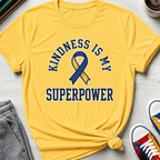 Kindness is SuperPower | T-Shirt