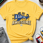 Little Extra Lot of Awesome | T-Shirt