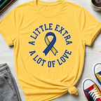 A Little Extra | T-Shirt